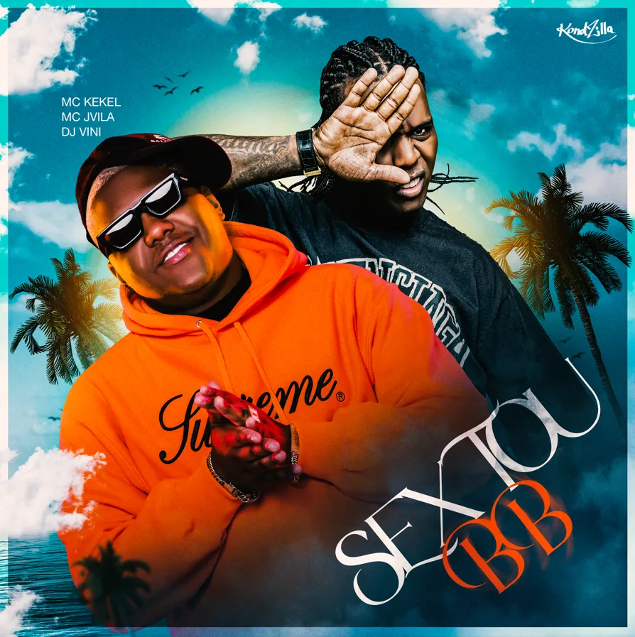 MC Kekel e MC Jvila lançam o single “Sextou BB” como trilha do verão