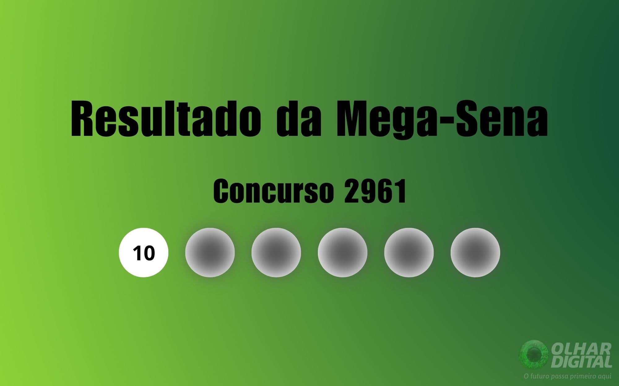 Resultado do concurso 2961 da Mega-Sena sorteado em 17 de janeiro