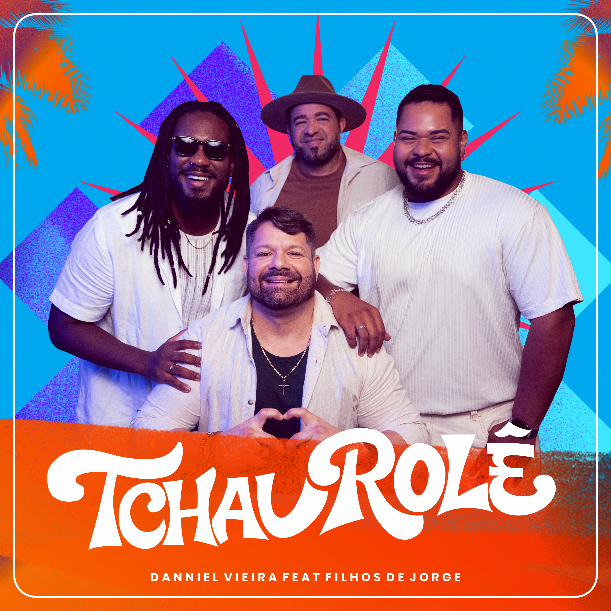 Danniel Vieira lança single “Tchau Rolê” em parceria com Filhos de Jorge