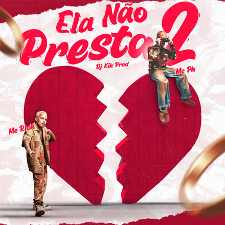 MC Rick e MC PH lançam “Ela Não Presta 2” com foco em formatos curtos e redes sociais