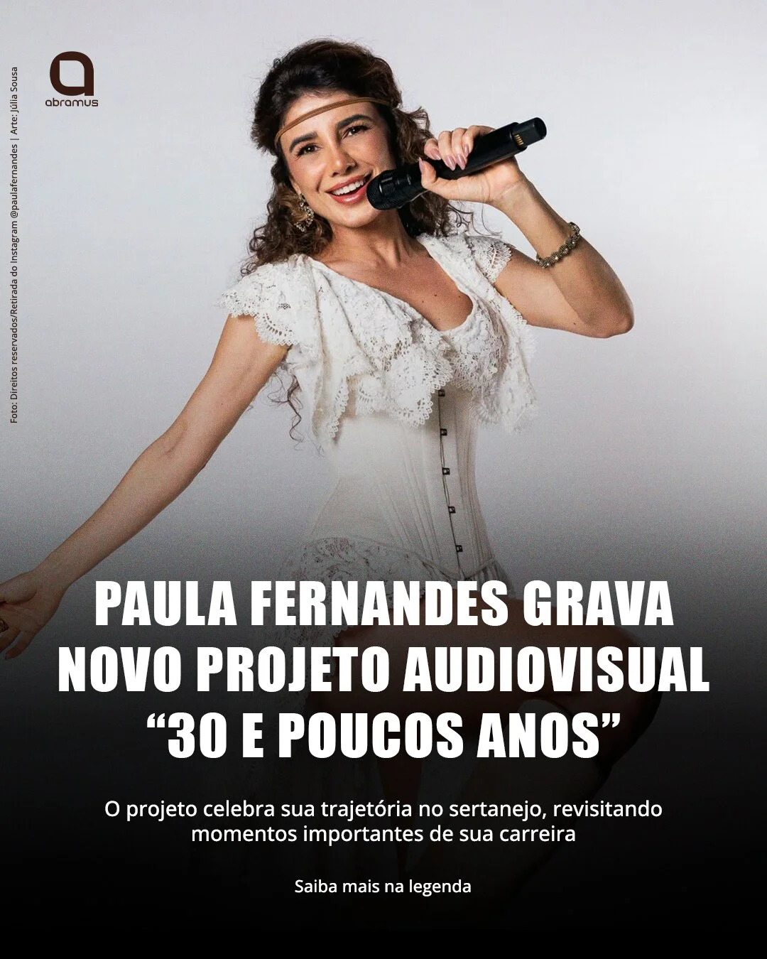 Paula Fernandes grava projeto audiovisual “30 e Poucos Anos” no Vibra São Paulo