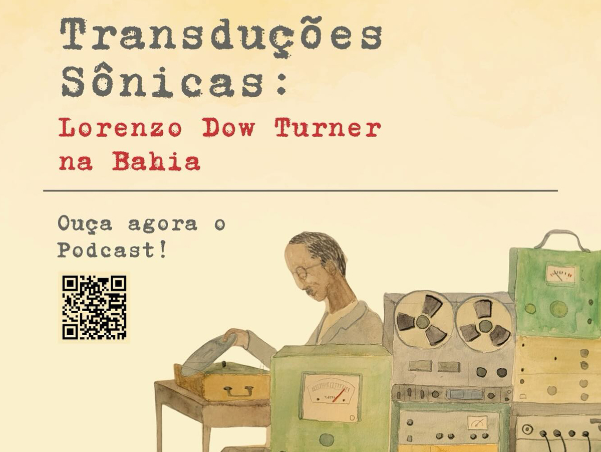 Podcast “Transduções Sônicas” estreia com pesquisa sobre registros de Lorenzo Dow Turner em Salvador