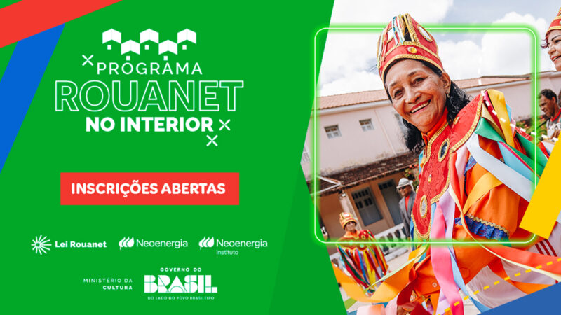 Programa Rouanet no Interior destina R$ 6 milhões para levar Lei Rouanet a pequenas cidades
