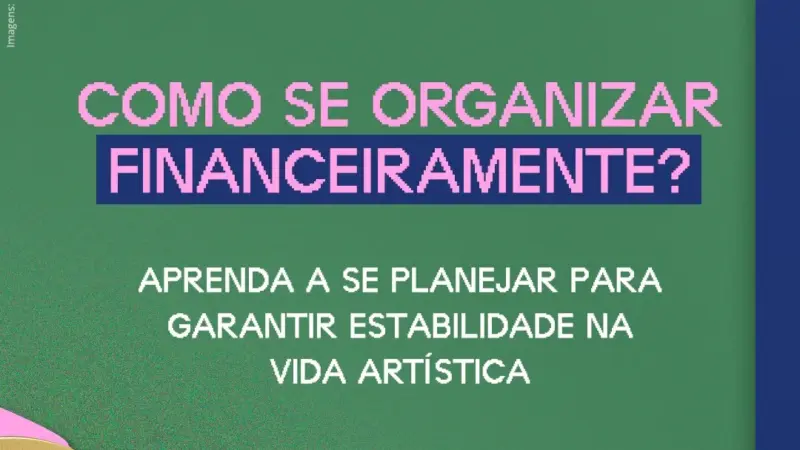 Abramus e Casa Rockambole orientam artistas sobre organização financeira