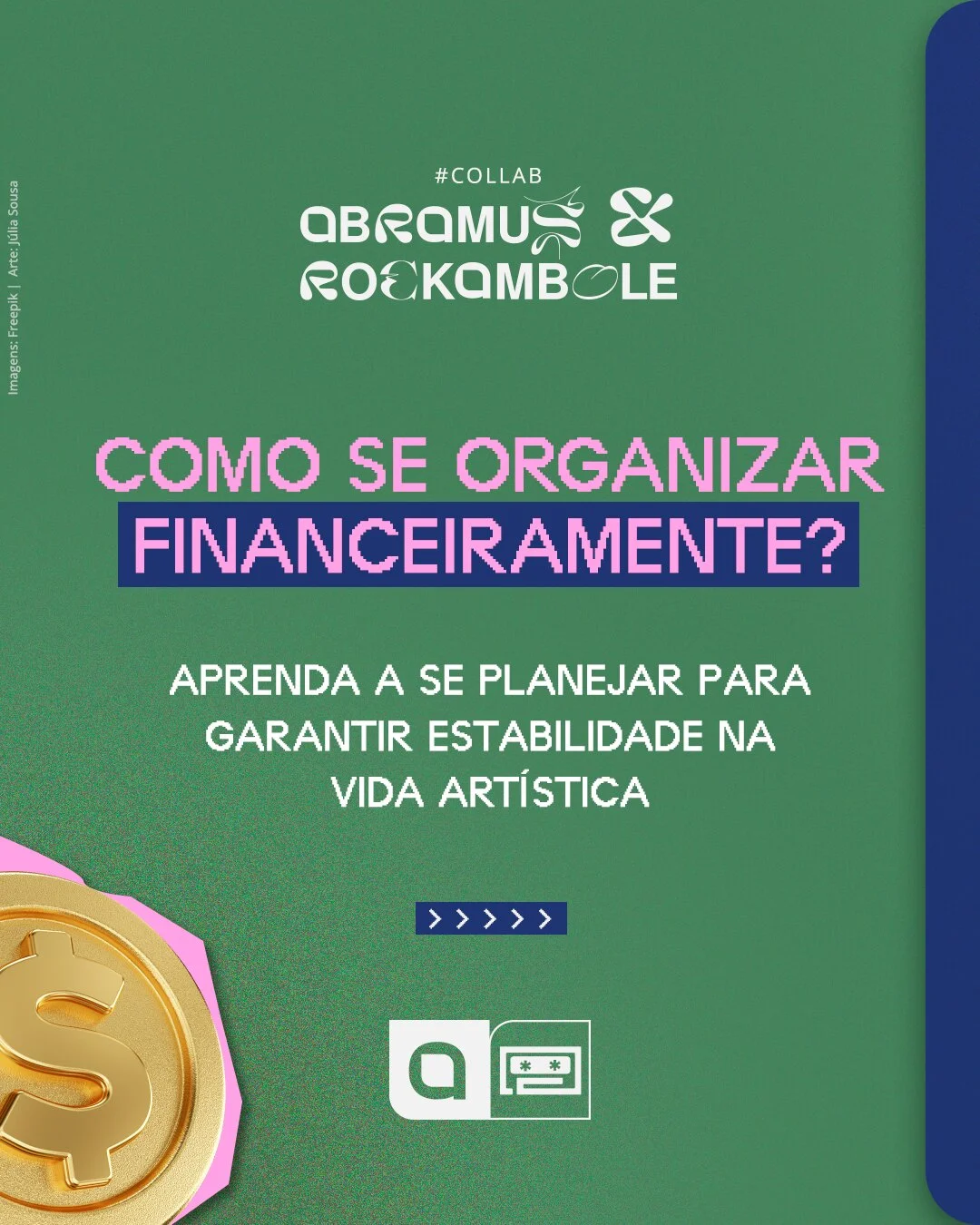 Abramus e Casa Rockambole orientam artistas sobre organização financeira