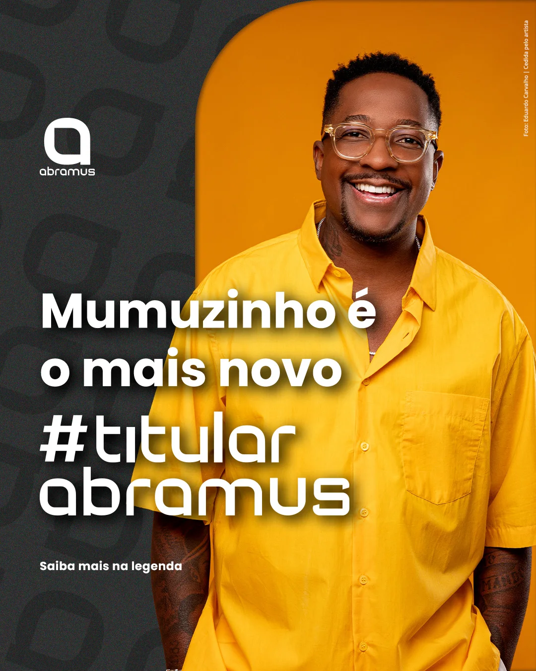 Mumuzinho se torna novo titular da Abramus