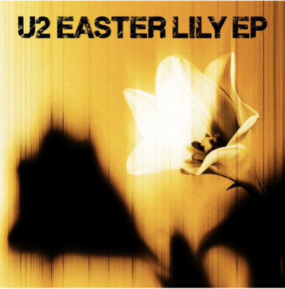 U2 lança novo EP intitulado “U2 – Easter Lily” com seis faixas