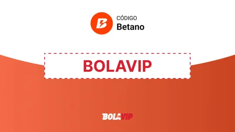 Código de indicação Betano 2026 é BOLAVIP; saiba como ativar ofertas e benefícios