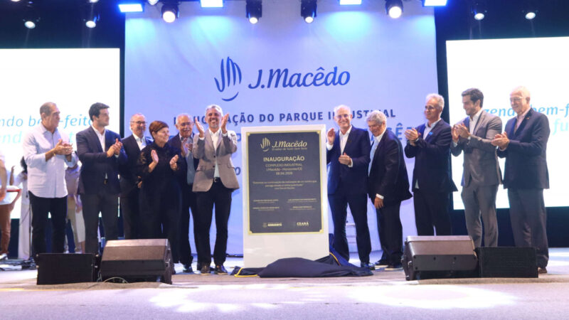 J.Macêdo inaugura complexo industrial em Horizonte com investimento de R$ 300 milhões