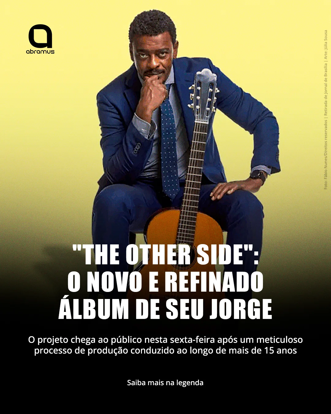 Seu Jorge lança o álbum “The Other Side” após mais de 15 anos de produção