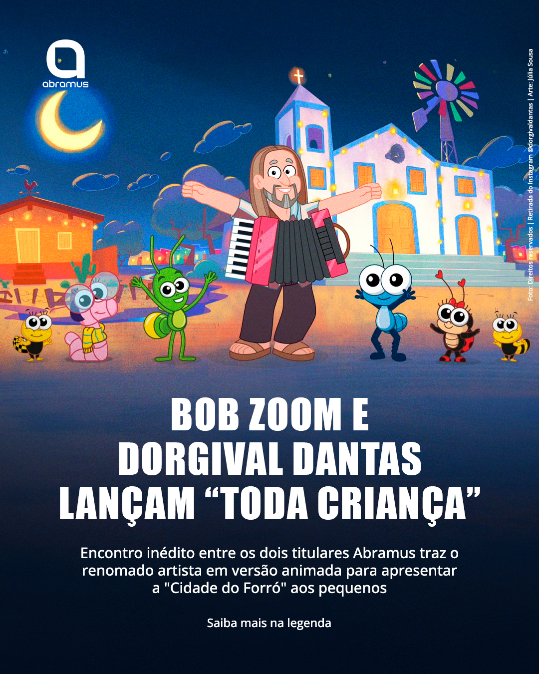 Saiba mais sobre bob zoom e dorgival dantas celebram a cultura nordestina em novo lançamento infantil