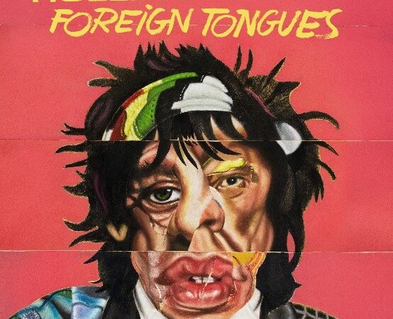The Rolling Stones anunciam novo álbum de estúdio “Foreign Tongues” com lançamento em 10 de julho de 2026