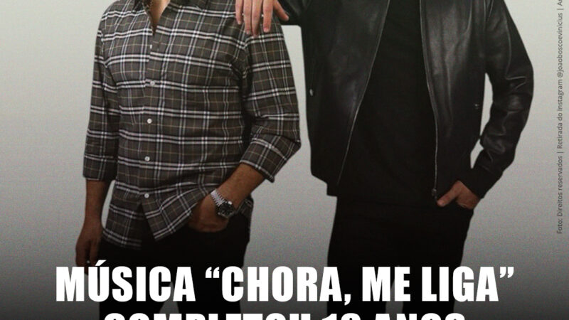 Veja como música “chora, me liga” completou 18 anos