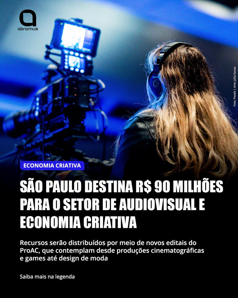 São Paulo destina R$ 90 milhões ao setor de audiovisual e à economia criativa