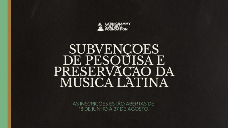 Fundação Cultural Latin Grammy abre inscrições para programa de US$ 20 mil em pesquisa musical