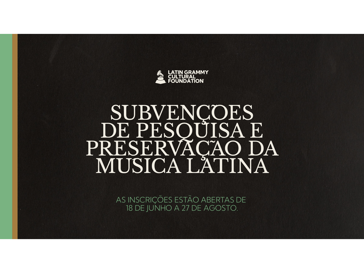 Fundação Cultural Latin Grammy abre inscrições para programa de US$ 20 mil em pesquisa musical