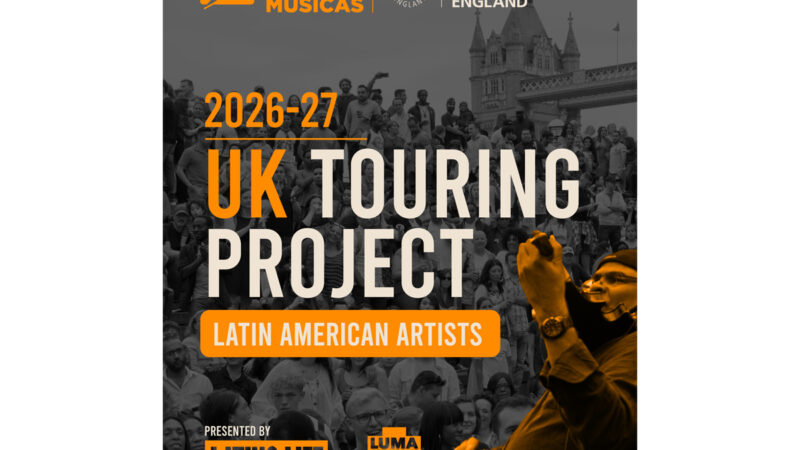 Conselho Artístico da Inglaterra e Ibermúsicas anunciam chamada para artistas latino-americanos em turnê no Reino Unido