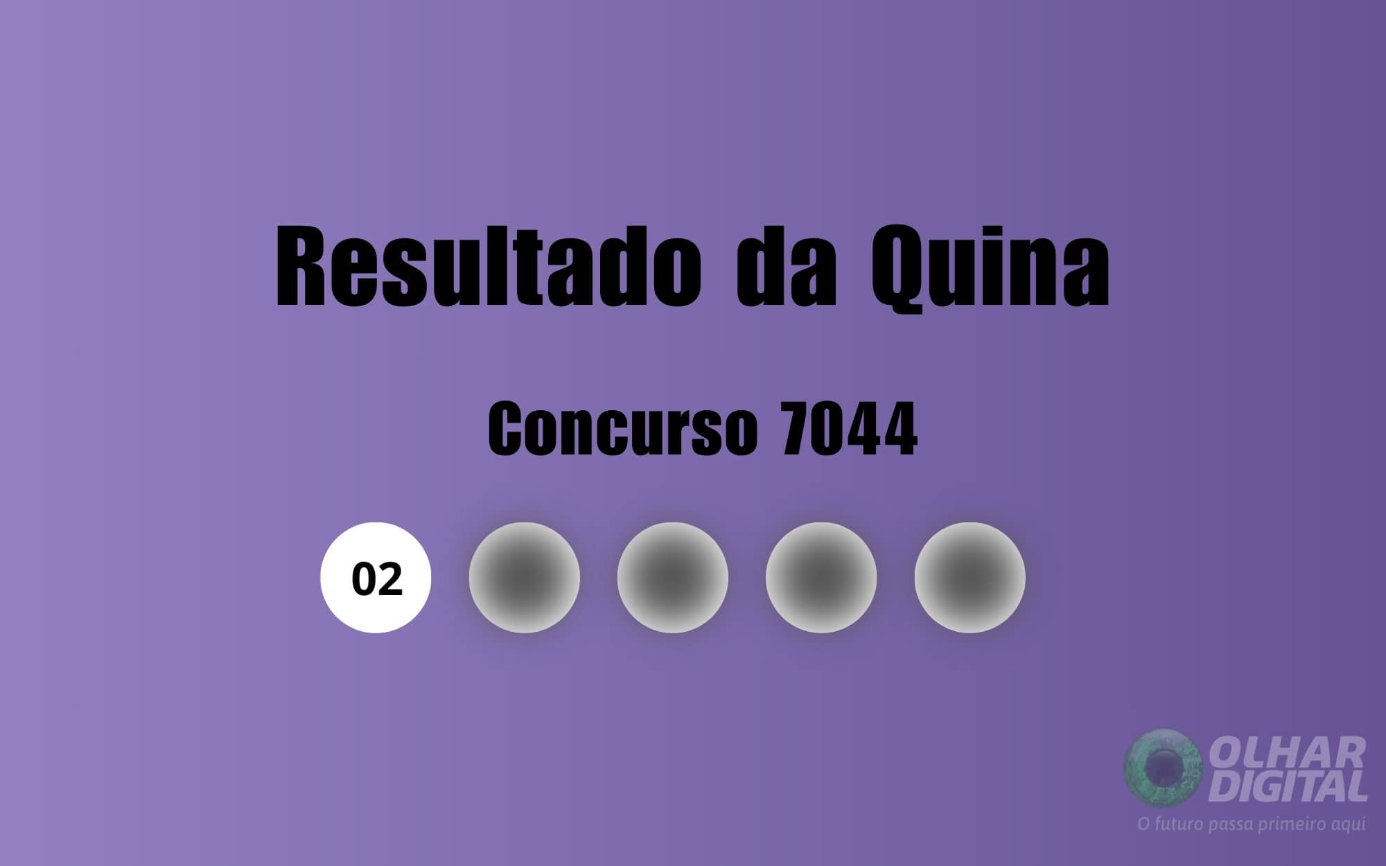 Descubra resultado da quina de hoje: veja números e ganhadores do concurso 7044 (sábado, 06/06)