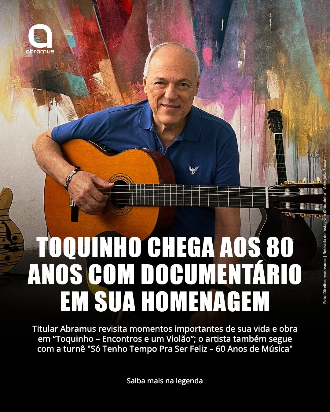 Toquinho completa 80 anos com documentário e turnê comemorativa