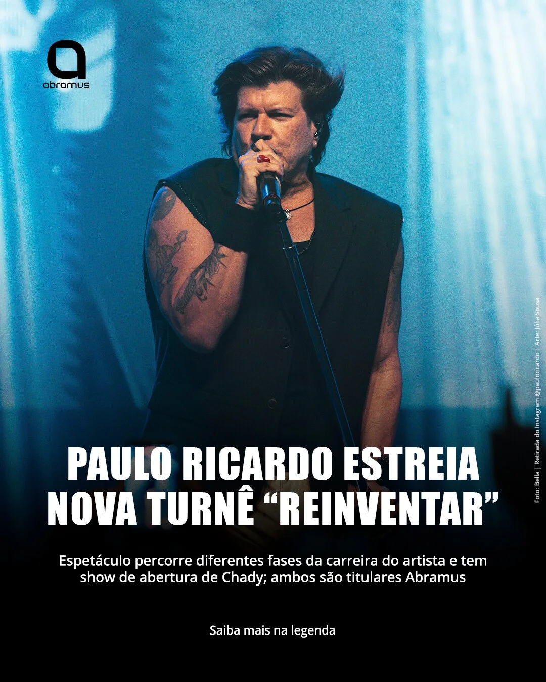 Paulo Ricardo estreia turnê “REINVENTAR” em São Paulo