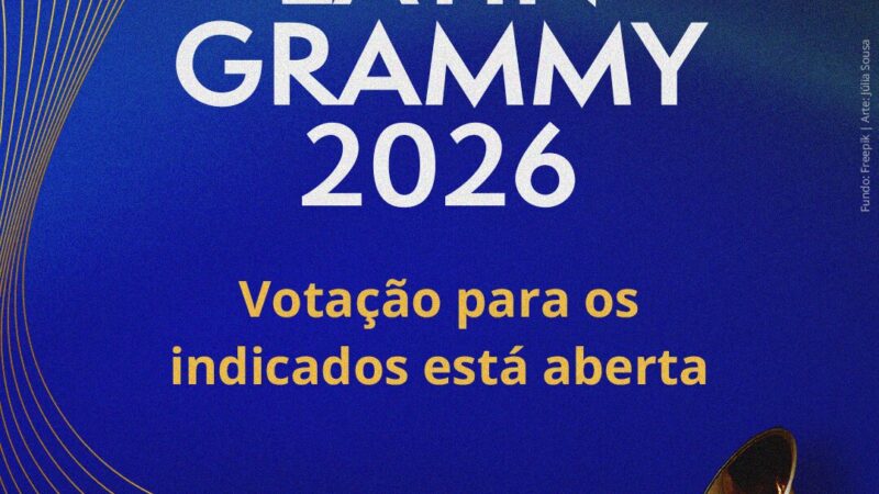12/11/2026: Votação para indicados ao Latin Grammy 2026 está aberta