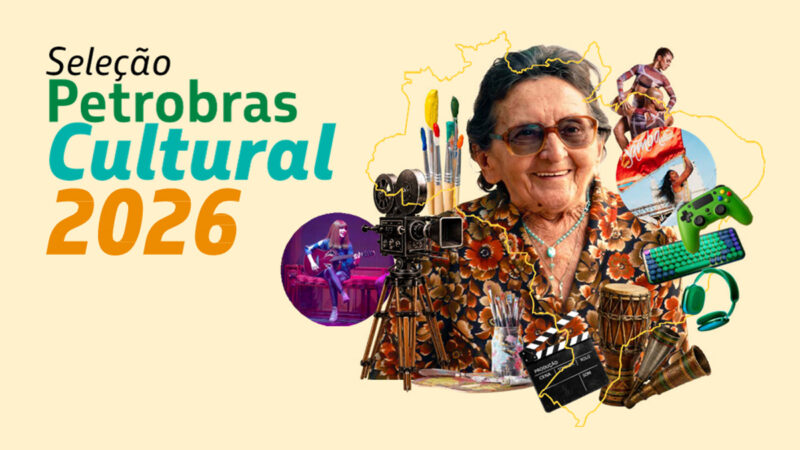 Petrobras lança seleção cultural de R$ 270 milhões para projetos em todo o país