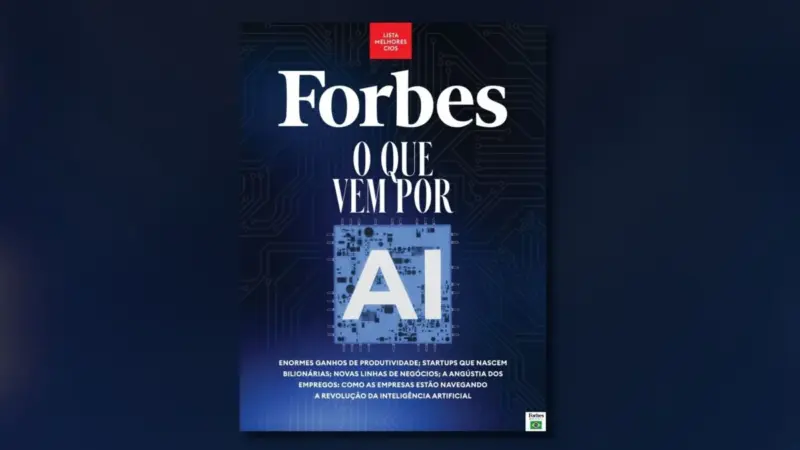 Forbes Brasil lança edição 143 com Lista Melhores CIOs 2026 e especial sobre inteligência artificial