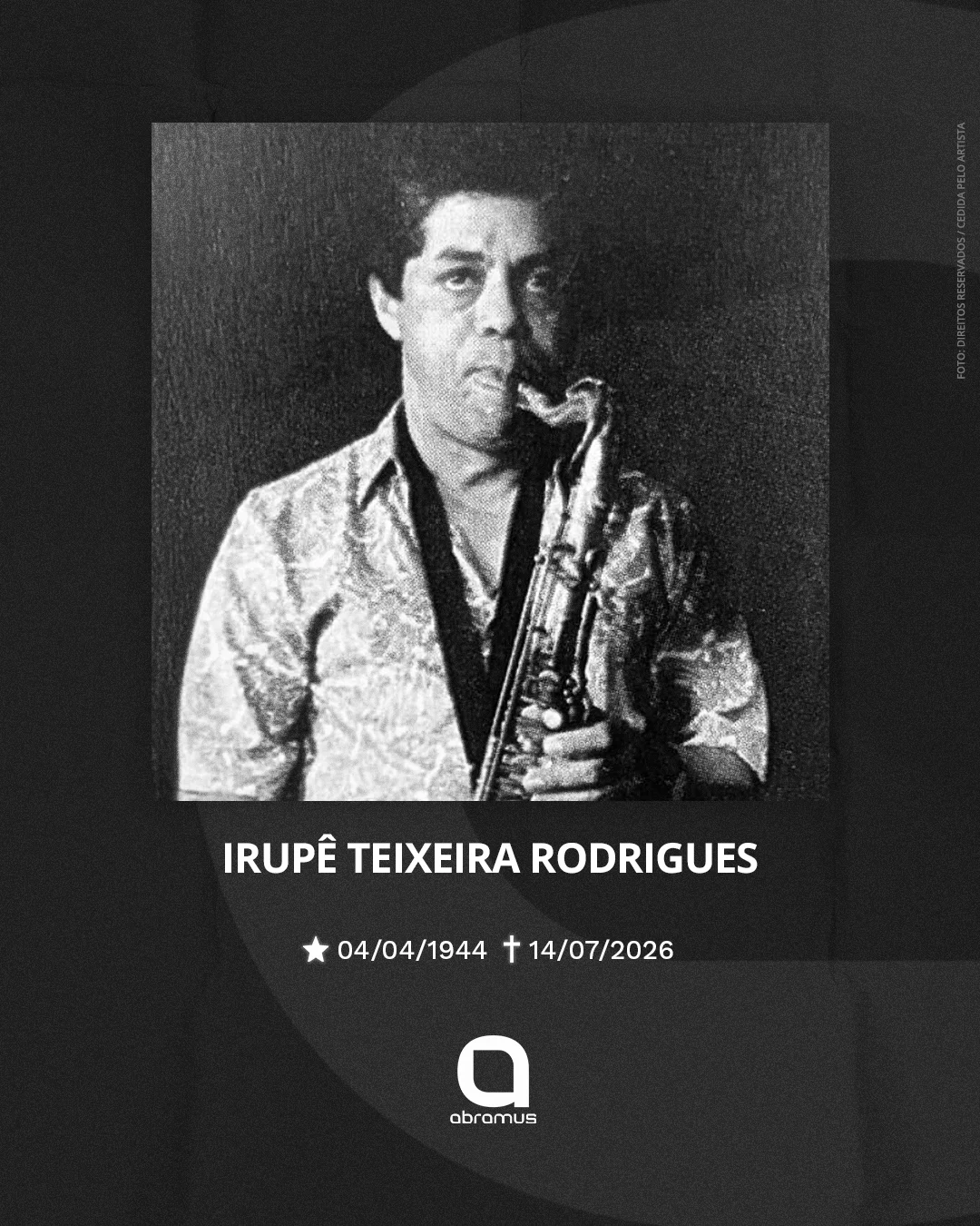Morre Irupê Teixeira Rodrigues, referência do pagode romântico e fundador da Abramus