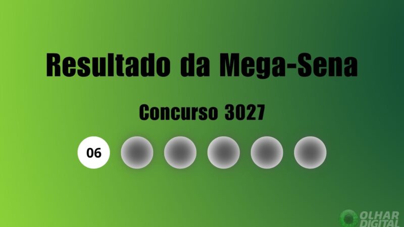 Resultado da Mega-Sena 3027 (07/07/2026): números sorteados e informações sobre o prêmio