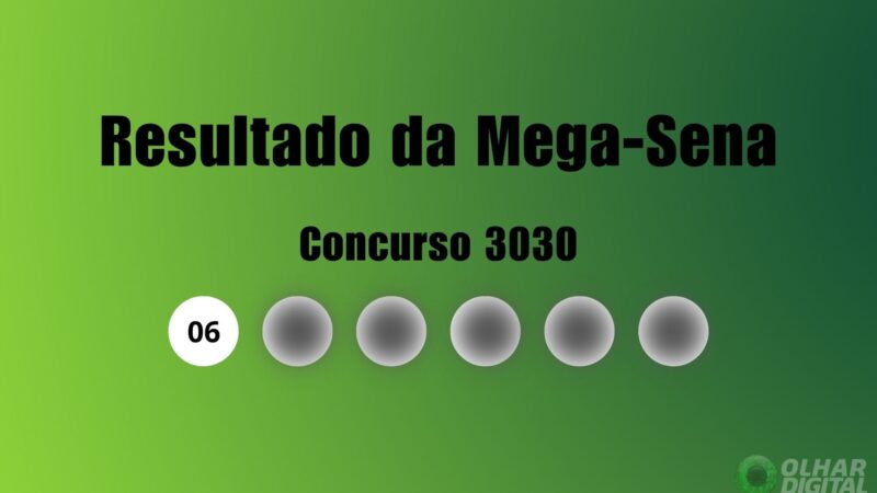 Resultado da Mega-Sena (13/07/2026): confira os números sorteados do concurso 3030