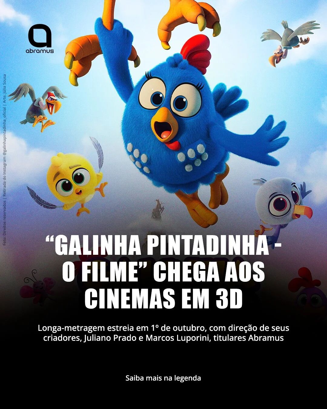 Galinha Pintadinha estreia primeiro longa-metragem em 3D nos cinemas em 1º de outubro